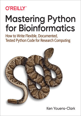 Mastering Python for Bioinformatics Ken Youens-Clark - okladka książki