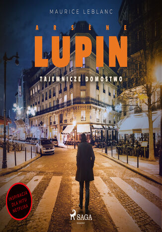 Arsne Lupin. Tajemnicze domostwo Maurice Leblanc - audiobook MP3