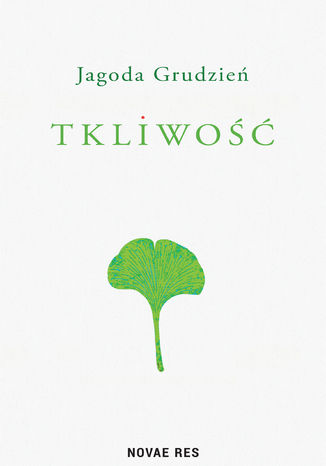 Tkliwość Jagoda Grudzień - okladka książki