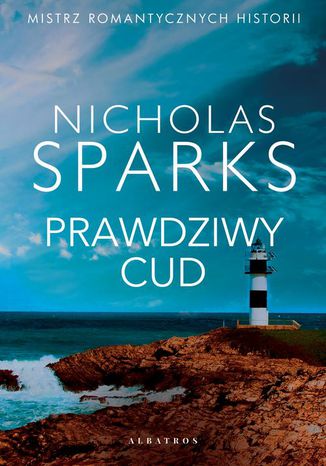 PRAWDZIWY CUD Nicholas Sparks - okladka książki