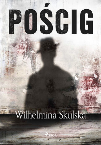 Pościg Wilhelmina Skulska - okladka książki