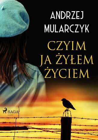 Czyim ja żyłem życiem Andrzej Mularczyk - okladka książki