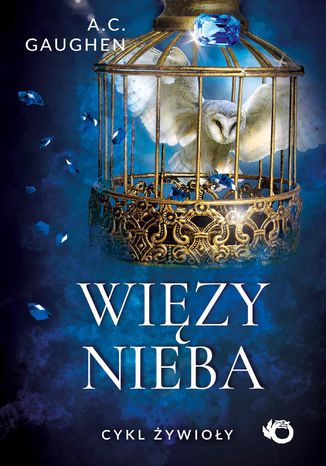 Żywioły. Więzy nieba A. C. Gaughen - okladka książki