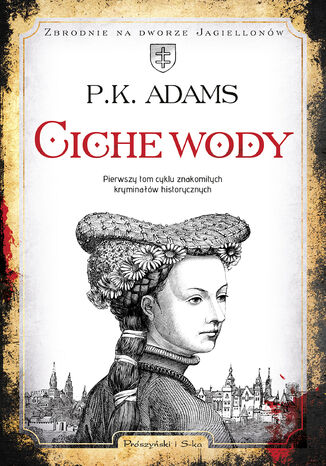 Ciche wody P.K Adams - okladka książki