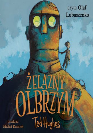 Żelazny Olbrzym Ted Hughes - okladka książki