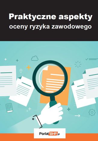 Praktyczne aspekty oceny ryzyka zawodowego Lesław Zieliński - okladka książki