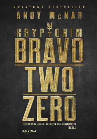 Kryptonim Bravo Two Zero Andy McNab - okladka książki