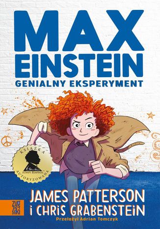 Max Einstein. Genialny eksperyment James Patterson, Chris Grabenstein - okladka książki