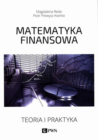 Matematyka finansowa Magdalena Redo, Piotr Prewysz-Kwinto - okladka książki