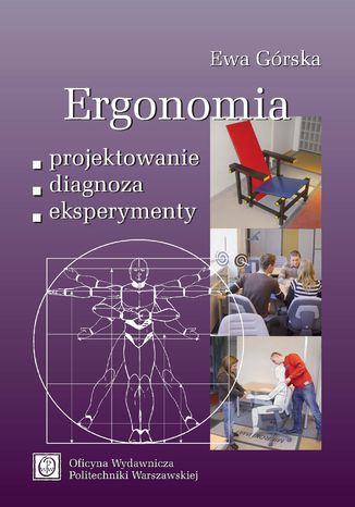 Ergonomia. Projektowanie-diagnoza-eksperymenty Ewa Górska - okladka książki