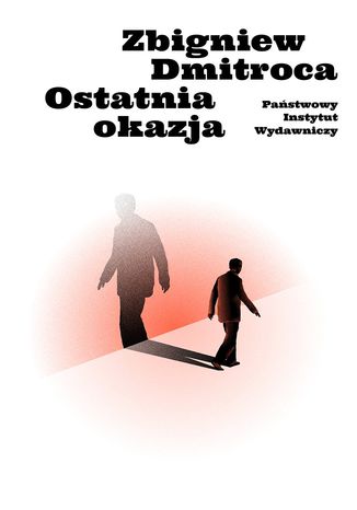 Ostatnia okazja Zbigniew Dmitroca - okladka książki