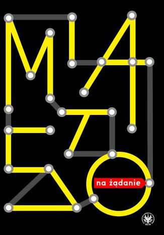 Miasto na żądanie Łukasz Bukowiecki, Martyna Obarska, Xawery Stańczyk - okladka książki