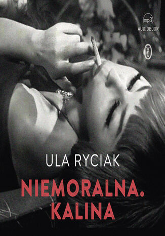 Niemoralna. Kalina Ula Ryciak - audiobook MP3