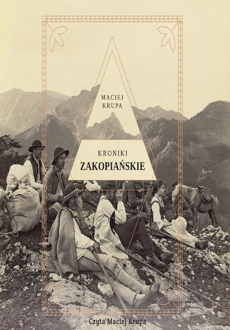 Kroniki zakopiańskie Maciej Krupa - audiobook MP3