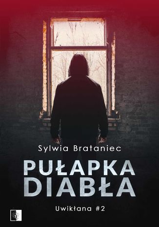 Pułapka diabła Sylwia Brataniec - okladka książki