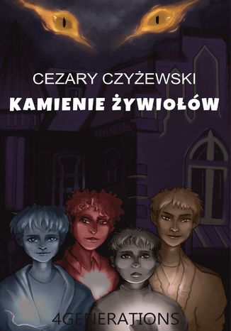 Kamienie żywiołów Cezary Czyżewski - okladka książki