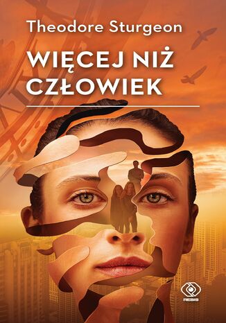 Więcej niż człowiek Theodore Sturgeon - okladka książki