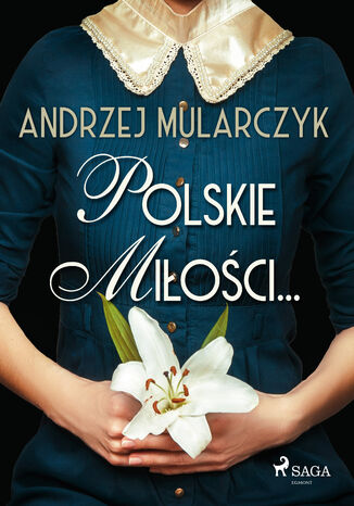 Polskie miłości Andrzej Mularczyk - okladka książki