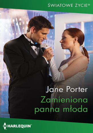 Zamieniona panna młoda Jane Porter - okladka książki