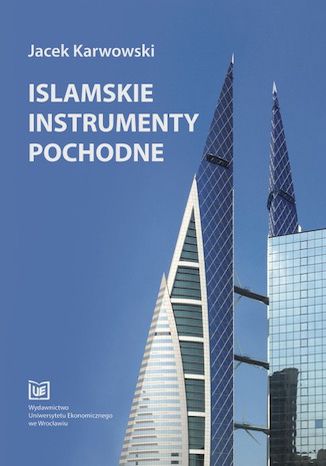 Islamskie instrumenty pochodne Jacek Karwowski - okladka książki