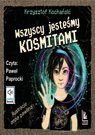 Wszyscy jesteśmy kosmitami Krzysztof Kochański - okladka książki