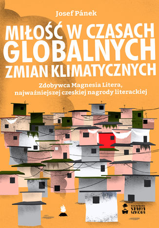 Miłość w czasach globalnych zmian klimatycznych Josef Panek - okladka książki