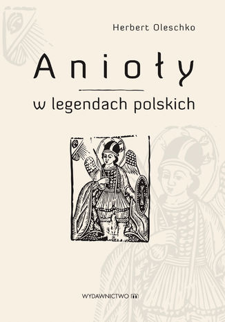 Anioły w legendach polskich Oleschko Herbert - okladka książki