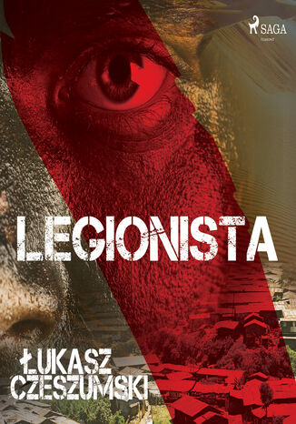 Legionista Łukasz Czeszumski - okladka książki