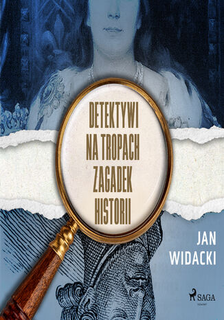 Detektywi na tropach zagadek historii Jan Widacki - audiobook MP3