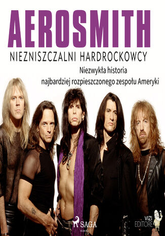 Aerosmith - Niezniszczalni hardrockowcy Lucas Hugo Pavetto - audiobook MP3