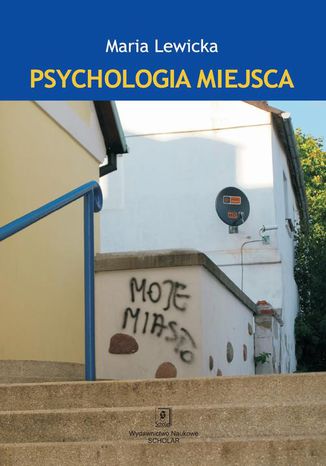 Psychologia miejsca Maria Lewicka - okladka książki