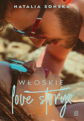 Włoskie love story Natalia Sońska - okladka książki