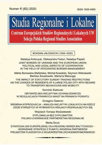 Studia Regionalne i Lokalne nr 4(82)/2020 Dominik Sieklucki, Michał Kowalski, Szymon Wiśniewski, Marta Borowska-Stefańska, Nataliya Antonyuk, Oleksandra Fedun, Nataliya Papish, Bartosz Szustowski, Martyna Maczuga, Grzegorz Gawron, Wojciech Tomasz Modzelewski, Marta Szulc - okladka książki