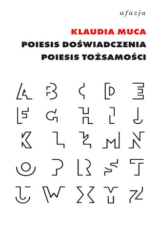 Poiesis doświadczenia, poiesis tożsamości Klaudia Muca - okladka książki