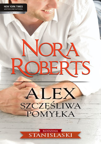 Alex  Szczęśliwa pomyłka Nora Roberts - okladka książki