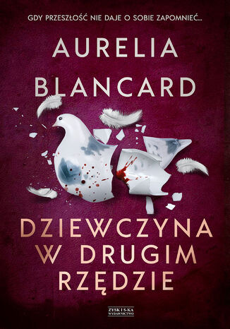 Dziewczyna w drugim rzędzie Aurelia Blancard - okladka książki