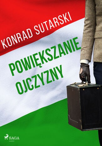 Powiększanie ojczyzny Konrad Sutarski - okladka książki