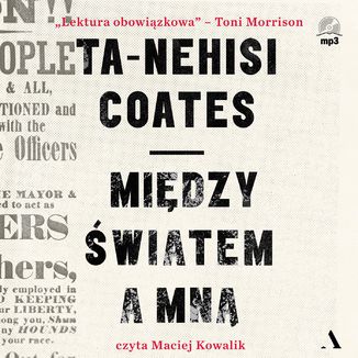 Między światem a mną Ta-Nehisi Coates - audiobook MP3