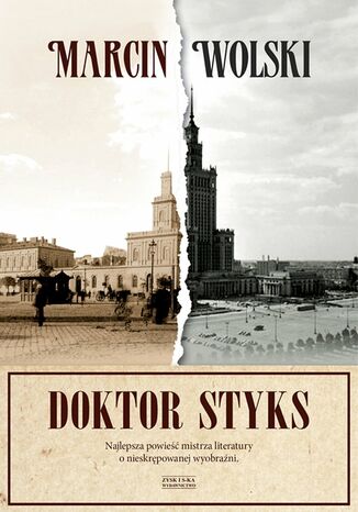 Doktor Styks Marcin Wolski - okladka książki
