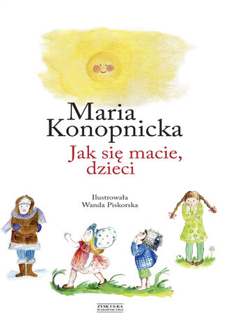 Jak się macie, dzieci Maria Konopnicka - okladka książki