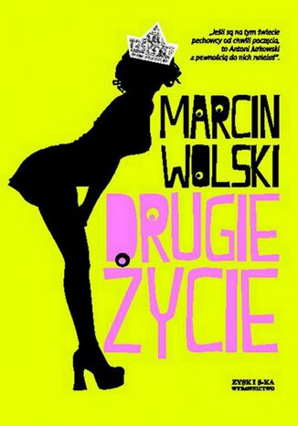 Drugie życie Marcin Wolski - okladka książki
