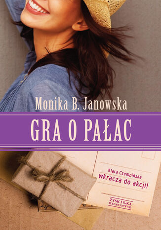 Gra o pałac Monika B. Janowska - okladka książki
