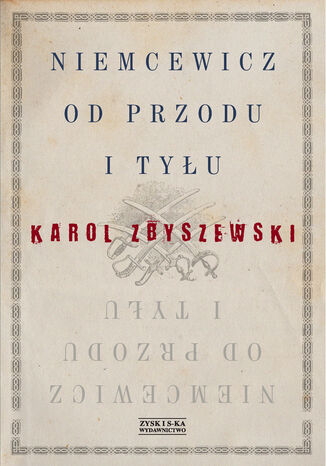 Niemcewicz od przodu i od tyłu Karol Zbyszewski - okladka książki