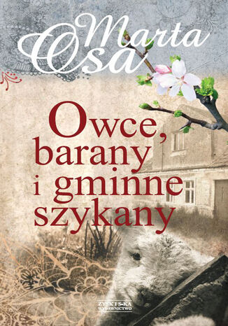 Owce, barany i gminne szykany Marta Osa - okladka książki