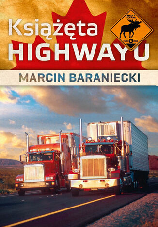 Książęta highwayu Marcin Baraniecki - okladka książki