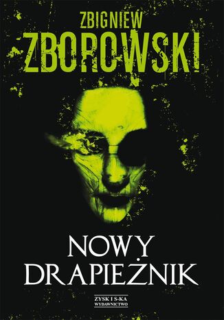 Nowy drapieżnik Zbigniew Zborowski - okladka książki