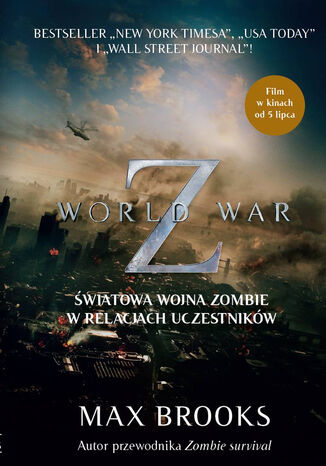 WORLD WAR Z. Światowa wojna zombie w relacjach uczestników Max Brooks - okladka książki