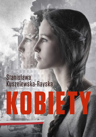 Kobiety Stanisława Kuszelewska-Rayska - okladka książki