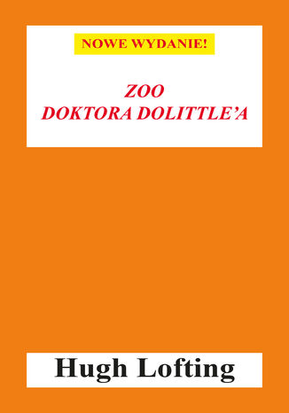 Zoo doktora Dolittle'a Hugh Lofting - okladka książki