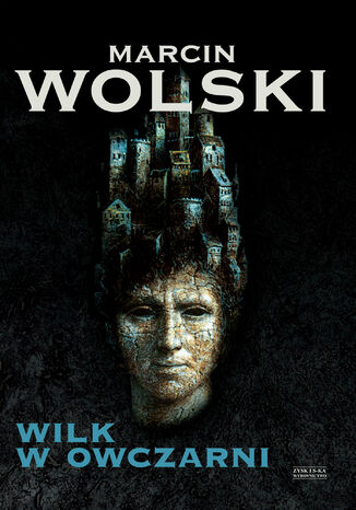 Alfredo Derossi. (#3). Wilk w owczarni Marcin Wolski - okladka książki